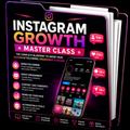 Instagram Growth Master Class